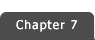 CHAPTER 7